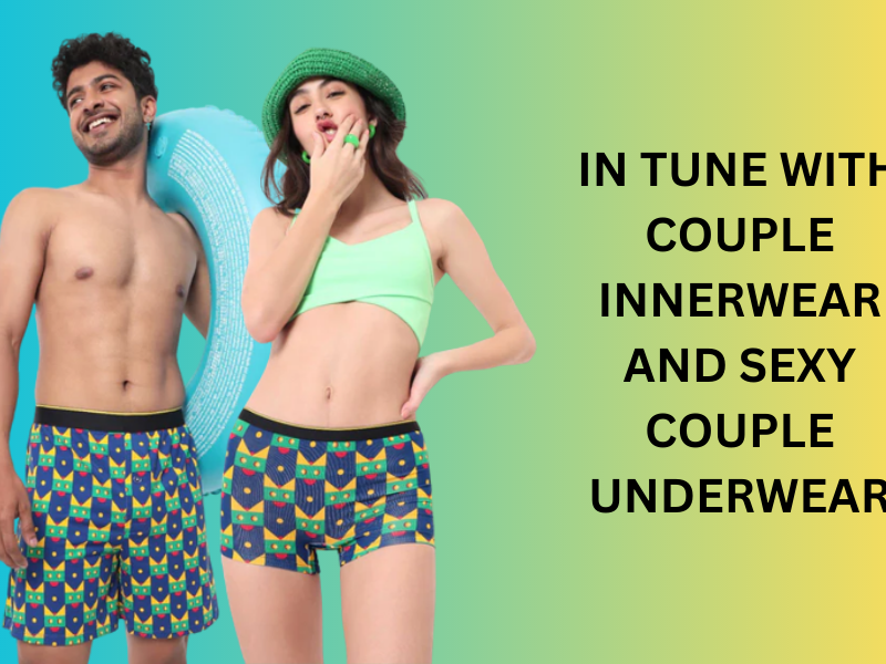 In Tune With Couple Innerwear And Sexy Couple Underwear